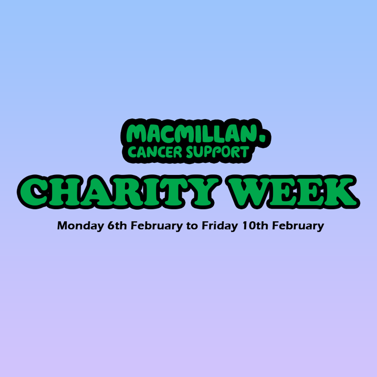 Image of Charity Week - Fundraising for Macmillan Cancer Support - Feb 6th to 10th 2023